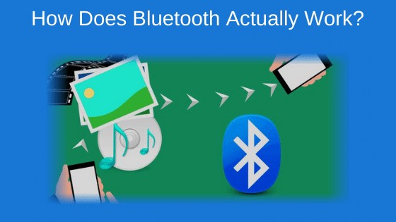 How Does Bluetooth Actually Work?