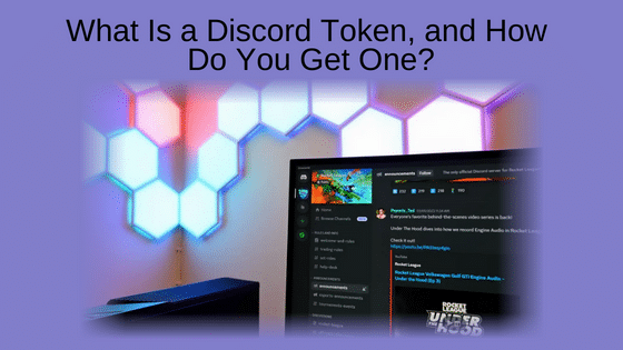 What Is a Discord Token, and How Do You Get One?