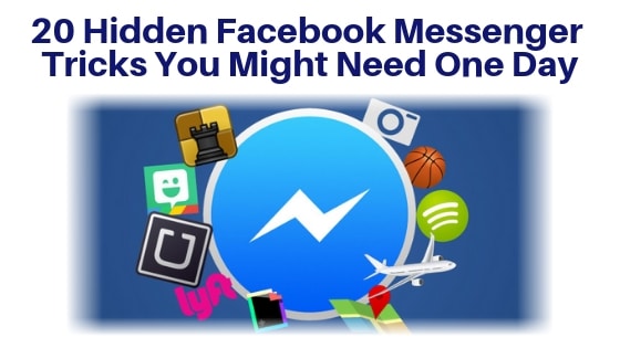 20 Hidden Facebook Messenger Tricks You Might Need One Day