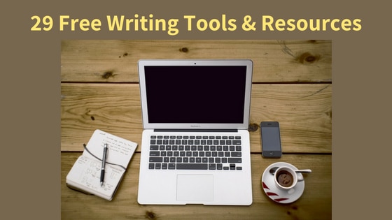 29 Free Writing Tools and Resources