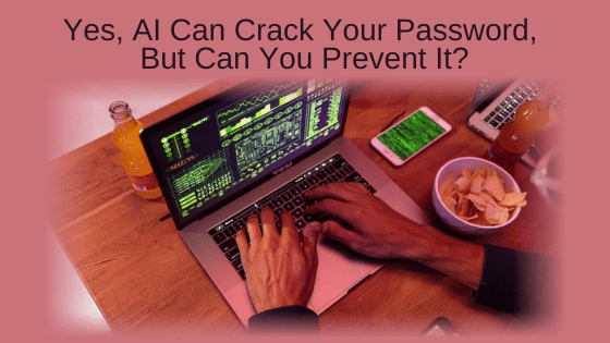 Yes, AI Can Crack Your Password, But Can You Prevent It?