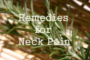 Home Remedies for Neck Pain – Prevent this Naturally