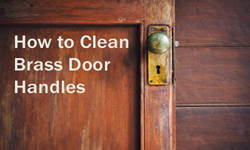 How to Clean Brass Door Handles