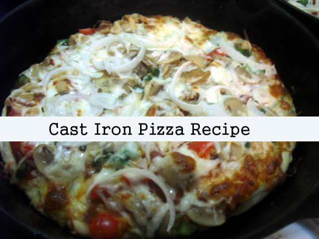 Cast Iron Pizza Recipe