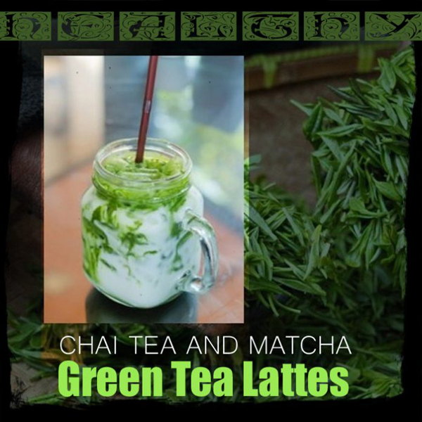 Chai Tea and Matcha Green Tea