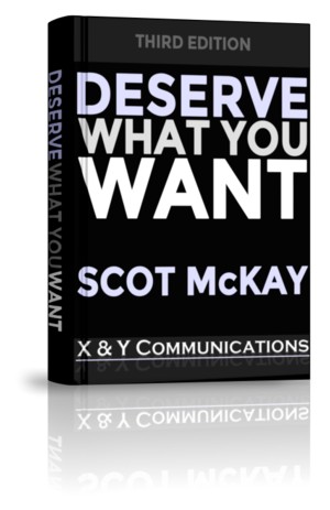 Scot McKay's Deserve What You Want