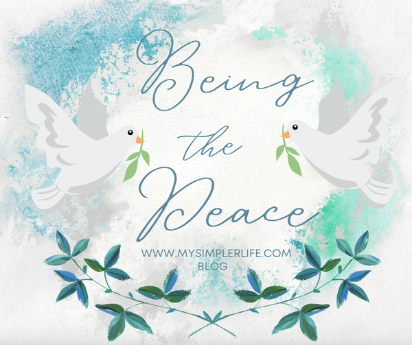 Being the Peace
