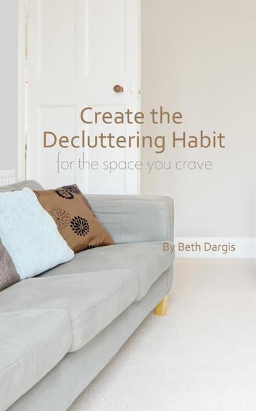 Create the Decluttering Habit