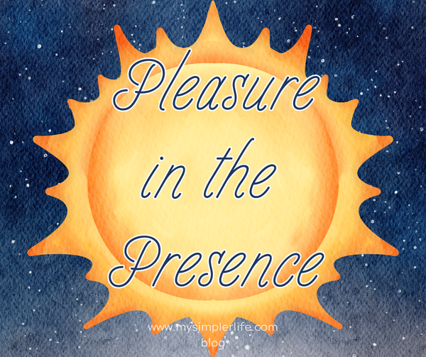 Pleasure in the Presence