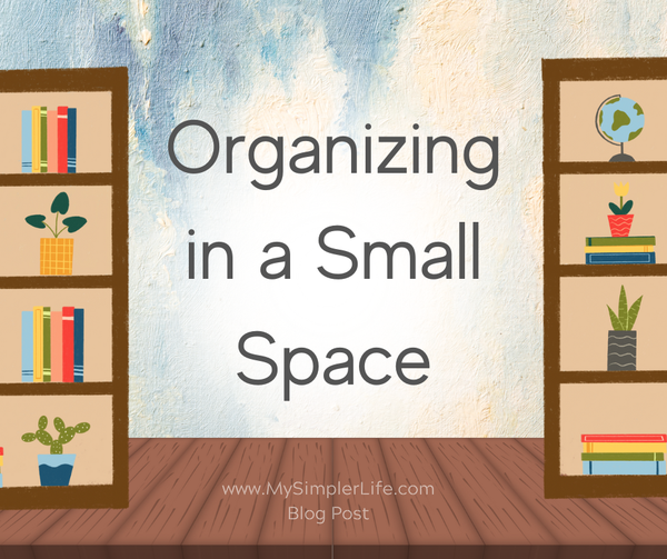 Organizing in a Small Space