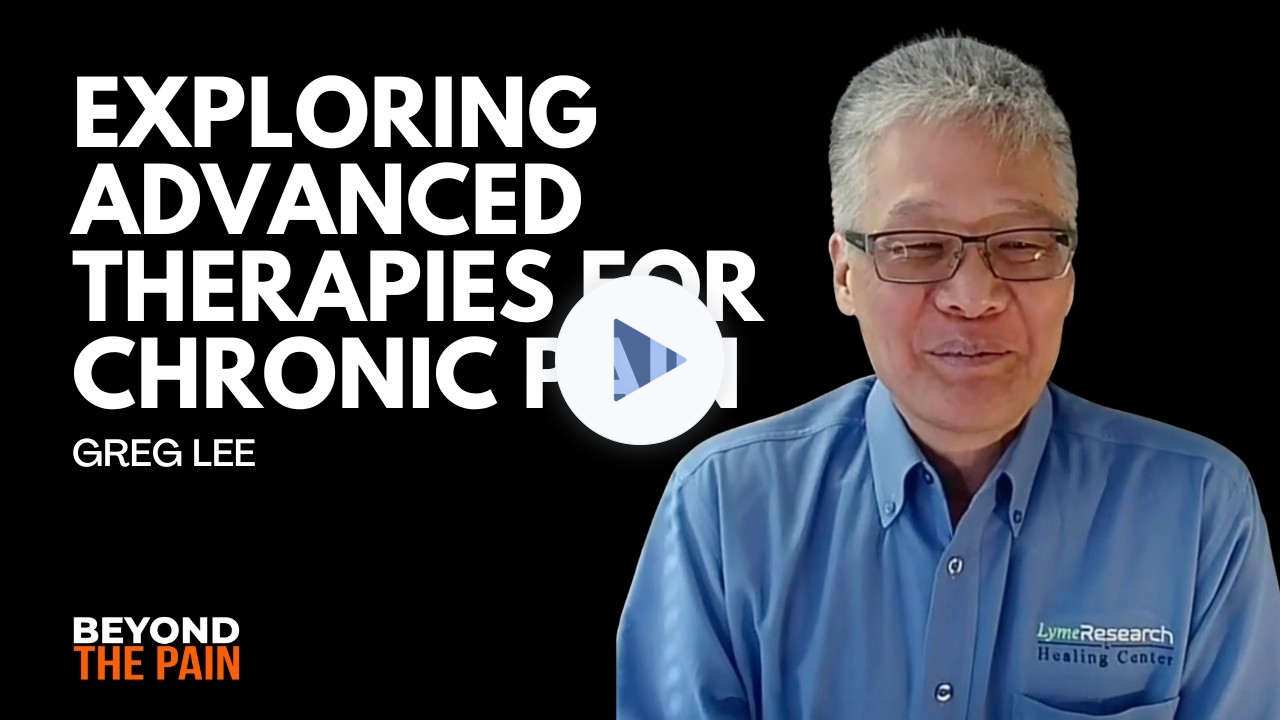 Exploring Advanced Therapies for Chronic Pain & Hidden Conditions | Greg Lee