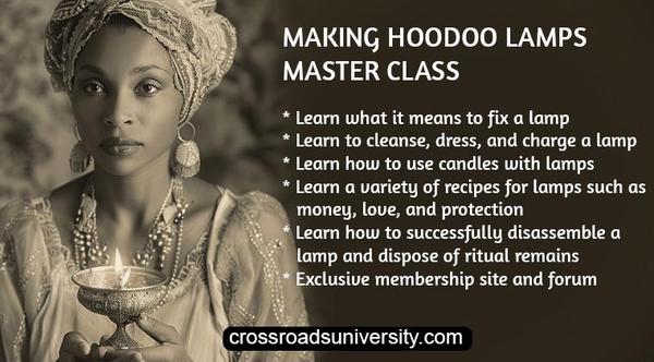 Making Hoodoo Lamps Master Class
