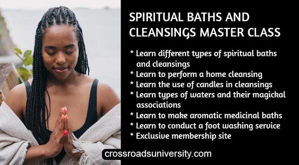 Spiritual Baths and Cleansings Master Class