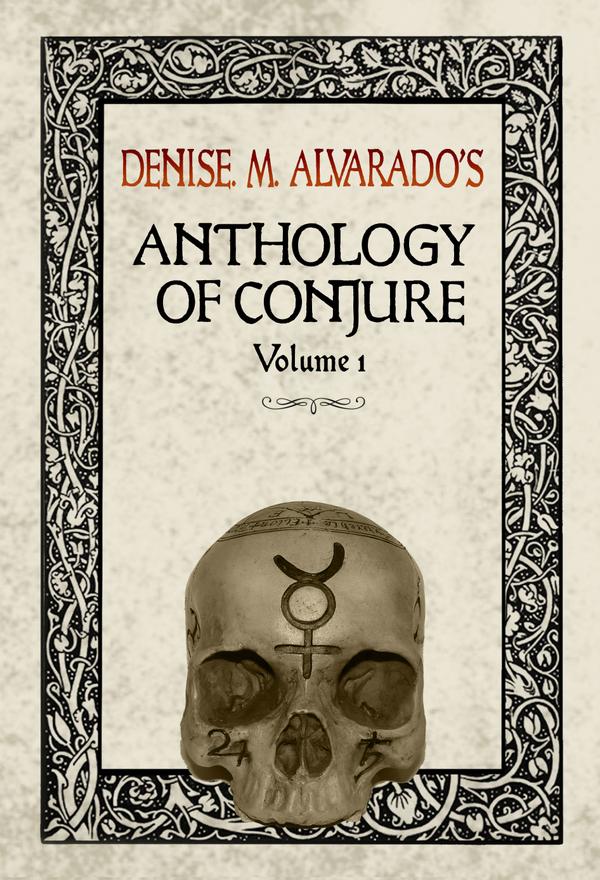 Anthology of Conjure Vol. 1