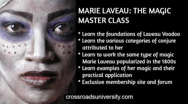 Marie Laveau: The Magic Master Class