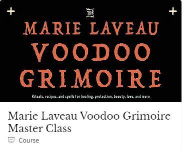 Marie Laveau Voodoo Grimoire Master Class