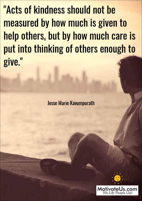 Give generously, be kind