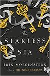 Book Cover for The Starless Sea by Erin Morgenstern Author of The Night Circus black background with gold keys in ribbon 