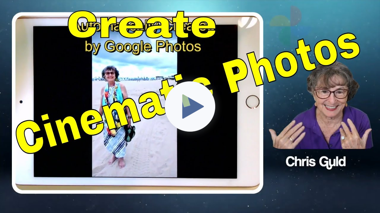 Create Cinematic Images With Google Photos