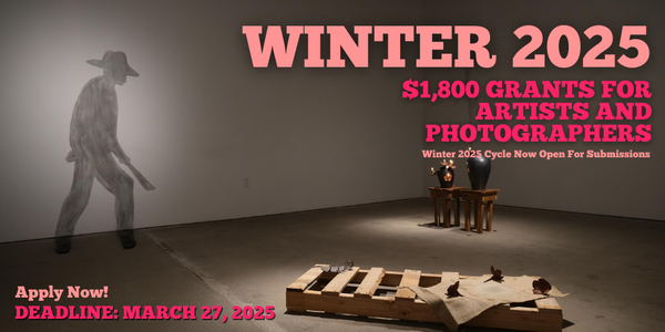 CALL FOR ARTISTS! WINTER $1,800.00 Innovate Grants for Art + Photo - DEADLINE MARCH 27, 2025 