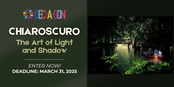 CALL FOR ARTISTS! DECAGON GALLERY - CHIAROSCURO: THE ART OF LIGHT AND SHADOW - DEADLINE MARCH 31, 2025