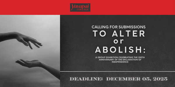 Yavapai College Art Gallery - To Alter or Abolish: A Group Exhibition - DEADLINE DEC. 5, 2025