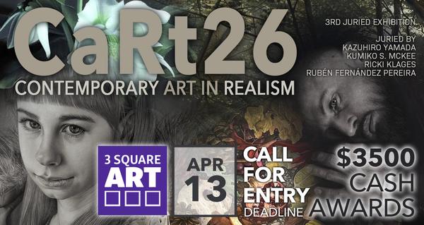 CALL FOR ARTISTS! 3 Square Art: CaRt26 - Contemporary Art in Realism 3rd Int'l Juried Exhibition - DEADLINE 4/20/26