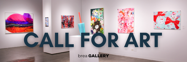 CALL FOR ARTISTS! Brea Gallery - 37th Annual "Made in California" Juried Exhibition - DEADLINE FEBRUARY 18, 2022