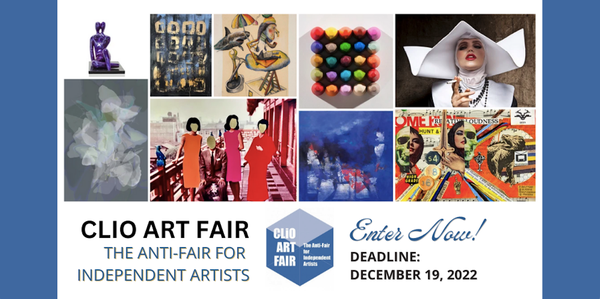 CALL FOR ARTISTS! Clio Art Fair - Fourteenth Edition - DEADLINE DECEMBER 19, 2022