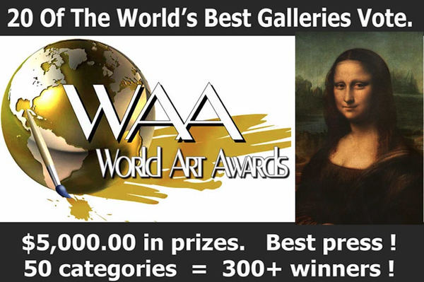 CALL FOR ARTISTS! 2024 WORLD ART AWARDS - DEADLINE APRIL 30, 2024
