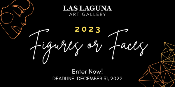 CALL FOR ARTISTS! Las Laguna Art Gallery: 2023 - Figures or Faces - DEADLINE DECEMBER 31, 2022