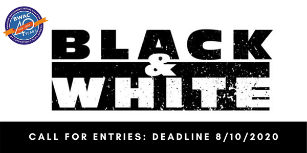 BWAC - Black and White 2020 - Call For Entries