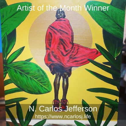 N. Carlos J.- Artist of the Month