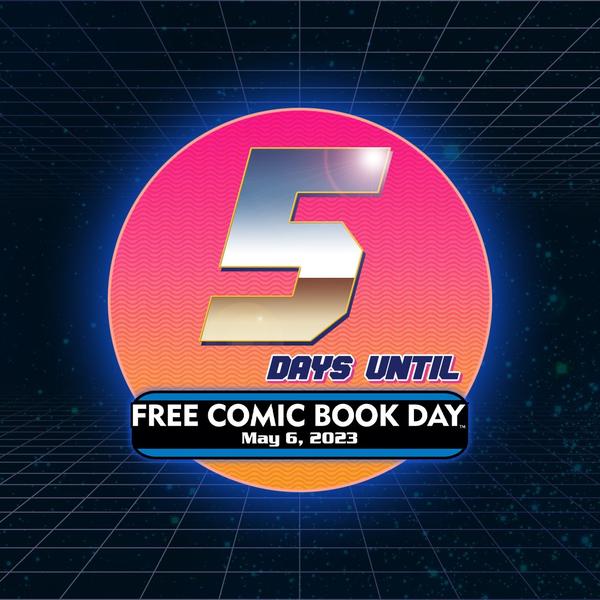 25 Days Until Free Comic Book Day