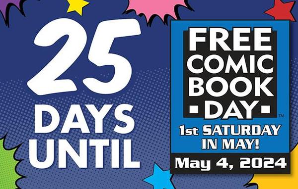 25 Days Until Free Comic Book Day!