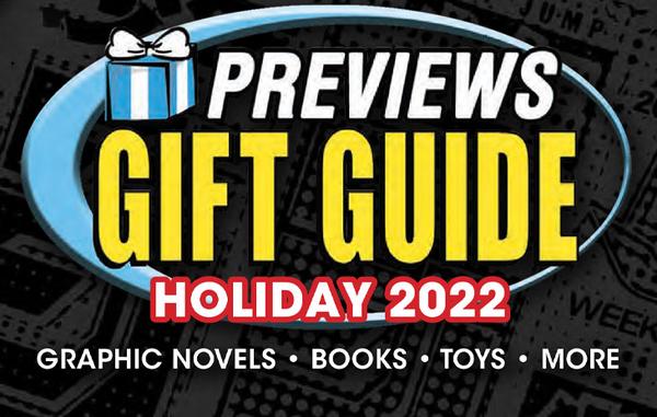 Jingle All the Way to Your Local Comic Shop with our PREVIEWS Holiday Gift Ideas