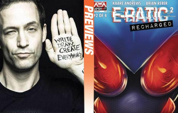 Interview: Kaare Andrews Recharges with 'E-Ratic 2' from AWA