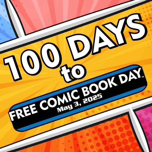 Free Comic Book Day is Officially 100 Days Out