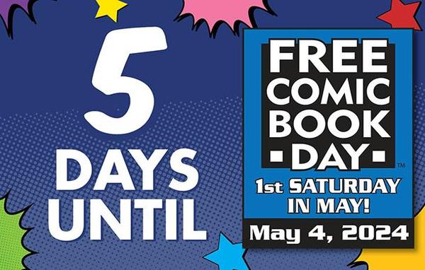 10 Days Until Free Comic Book Day!