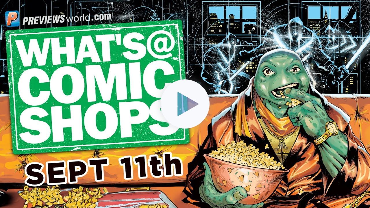WOLVERINE, STAR WARS, SPACE GHOST, TMNT, TRANSFORMERS: What's @ Comic Shops for 9/11/2024