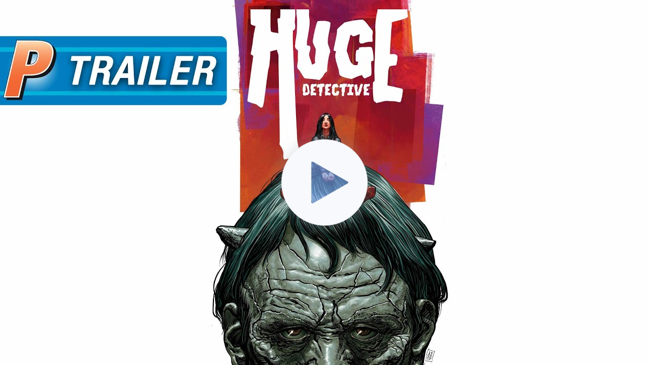 Official Trailer: HUGE DETECTIVE from Titan Comics