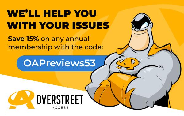 OVERSTREET ACCESS DEAL CODE: OAPreviews53