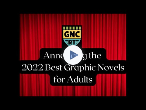 GNCRT's 2022 Best Graphic Novels for Adults Reading List - Top Ten