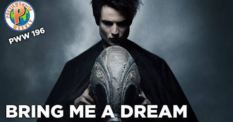 Bring Me a Dream: PWW Live 6/8/2022