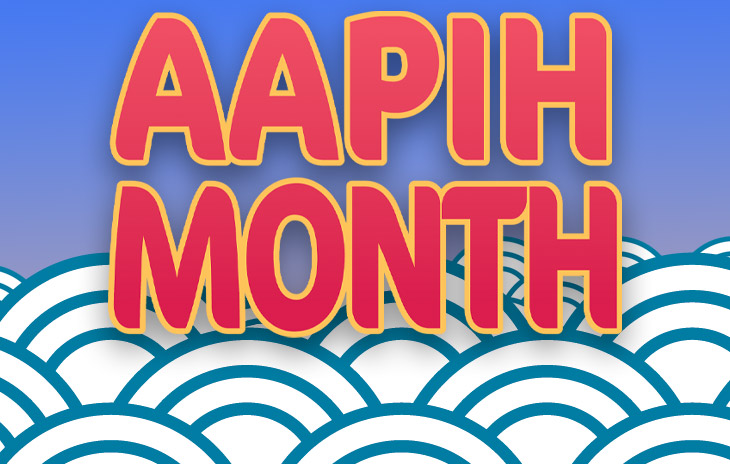PREVIEWSworld Celebrates Asian American and Pacific Islander (AAPI) Heritage Month