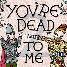 You're Dead to Me Podcast Image