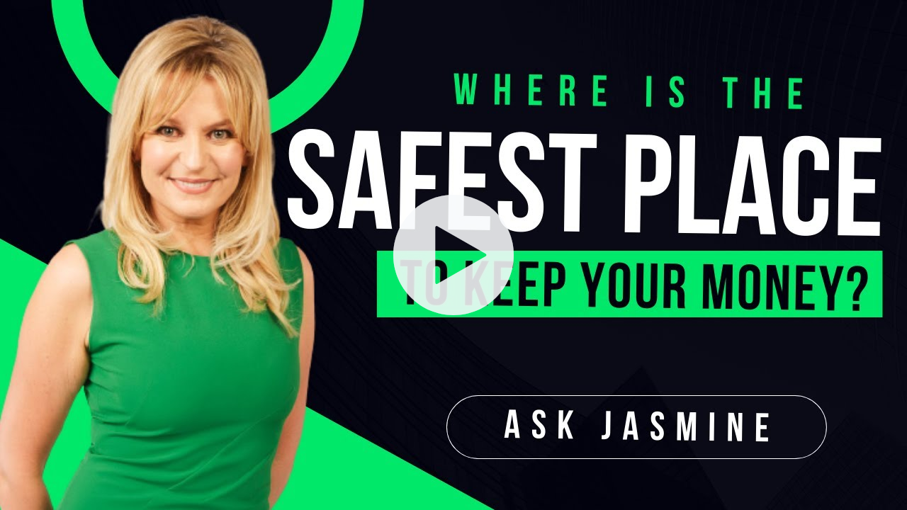 WHERE IS THE SAFEST PLACE TO KEEP YOUR MONEY? | Ask Jasmine