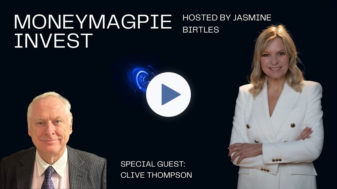 MoneyMagpie Invest Episode Eight: Clive Thompson Wealth Manager