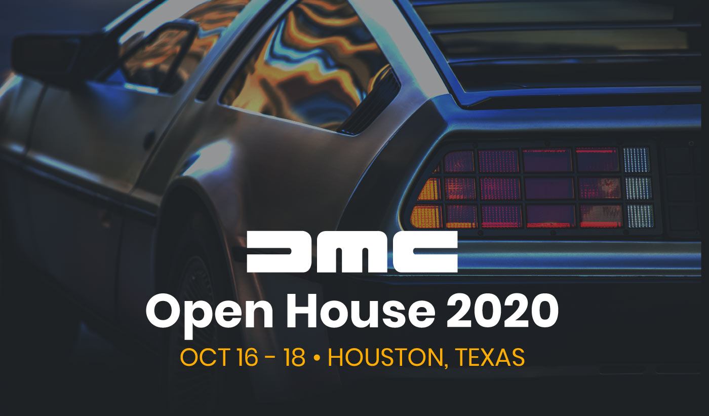 DMC Open House 2020 | OCT 16 - 18 | HOUSTON, TEXAS