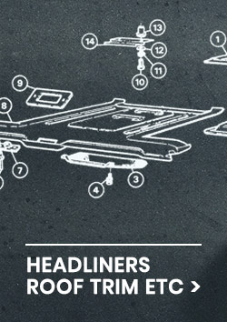 HEADLINERS ROOF TRIM ETC